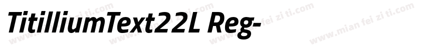 TitilliumText22L Reg字体转换